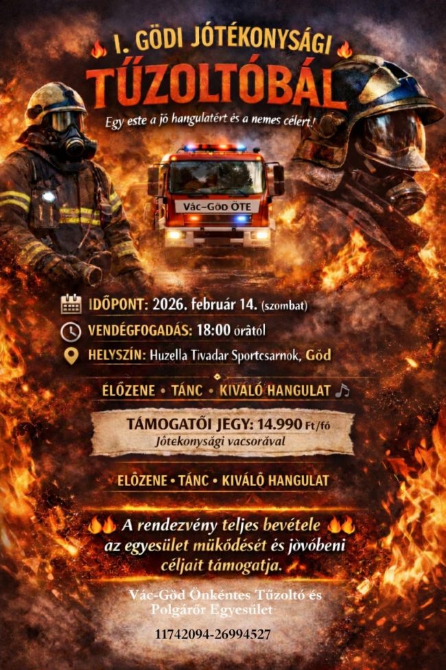 Vác-Göd Önkéntes Tűzoltó és Polgárőr Egyesület jótékonysági bálja